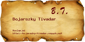 Bojarszky Tivadar névjegykártya